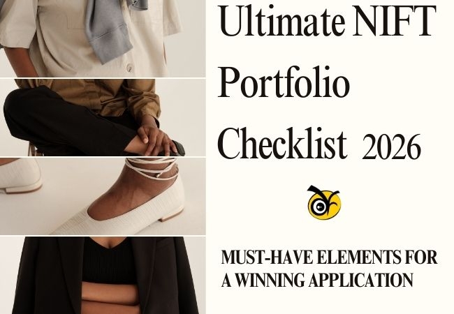 Ultimate NIFT Portfolio Checklist: Must-Have Elements for a Winning Application